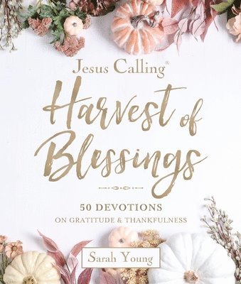 Sarah Young - Jesus Calling: Harvest of Blessings, E-bok
