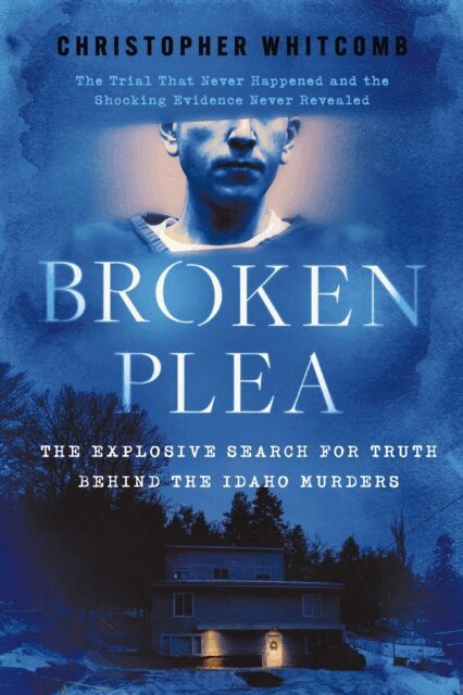 Christopher Whitcomb - Broken Plea, E-bok