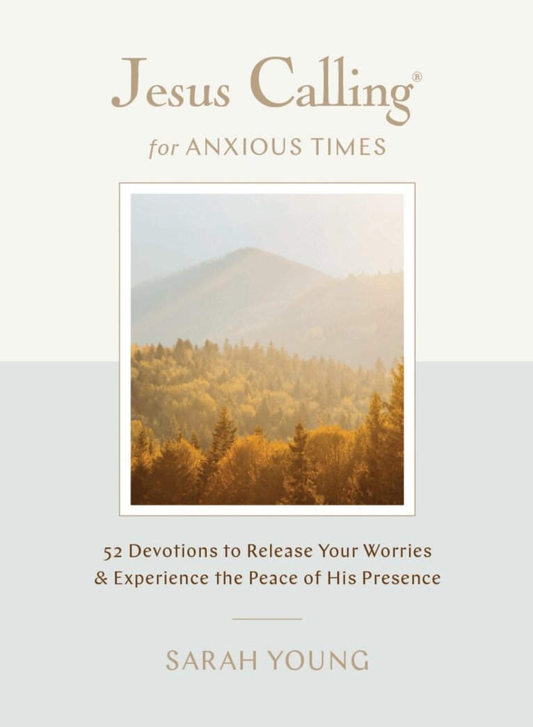 Sarah Young - Jesus Calling for Anxious Times, Inbunden