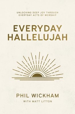 Phil Wickham - Everyday Hallelujah, E-bok