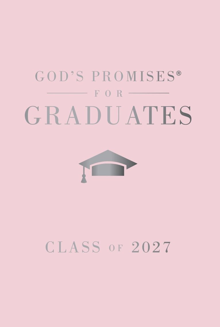 Jack Countryman - God's Promises for Graduates: Class of 2027 – Pink NKJV, Inbunden