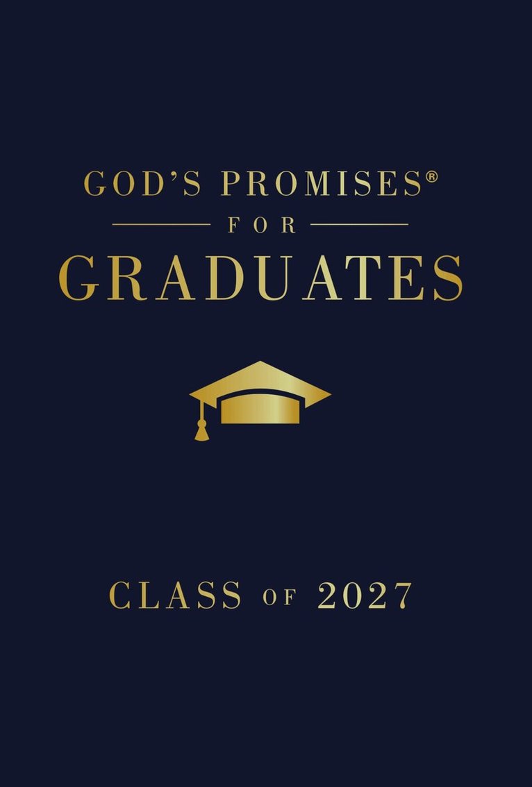 Jack Countryman - God's Promises for Graduates: Class of 2027 – Navy NKJV, Inbunden