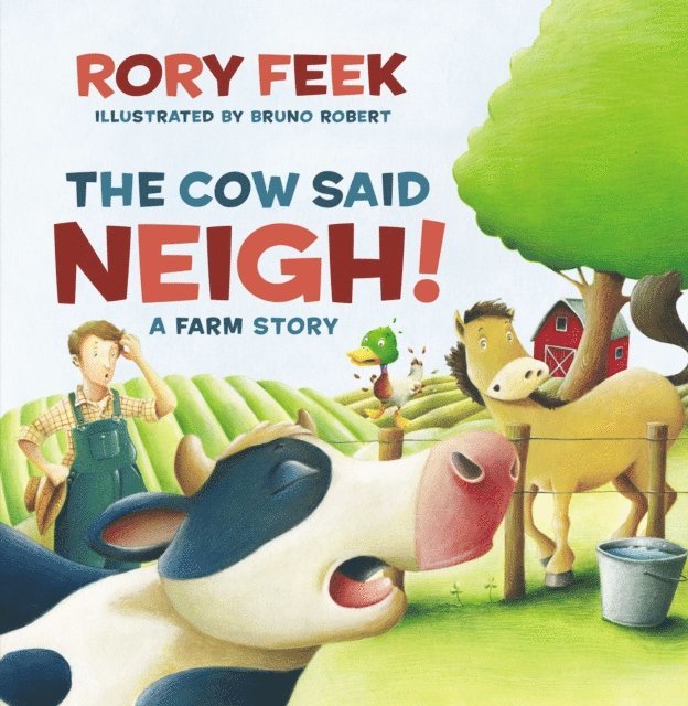 Rory Feek - Cow Said Neigh!, E-bok
