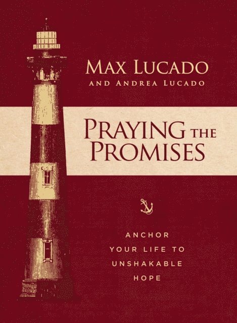 Andrea Lucado, Max Lucado - Praying the Promises, E-bok
