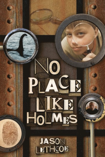 Jason Lethcoe - No Place Like Holmes, E-bok