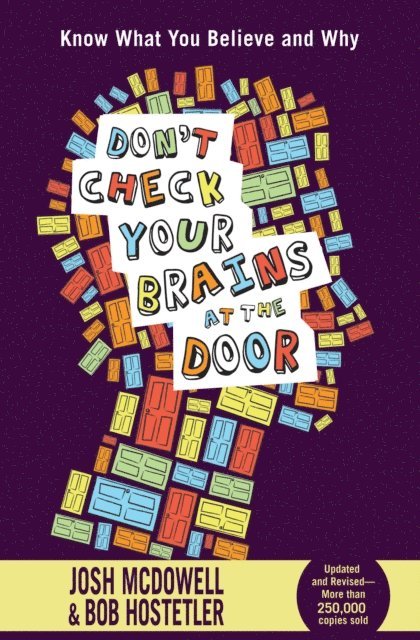 Bob Hostetler, Josh McDowell - Don't Check Your Brains at the Door, E-bok
