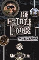 Jason Lethcoe - Future Door, E-bok