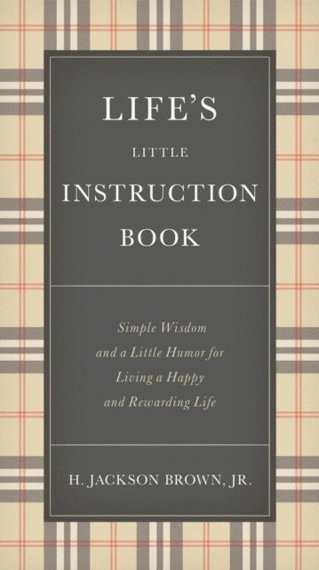 H. Jackson Brown - Life's Little Instruction Book, E-bok