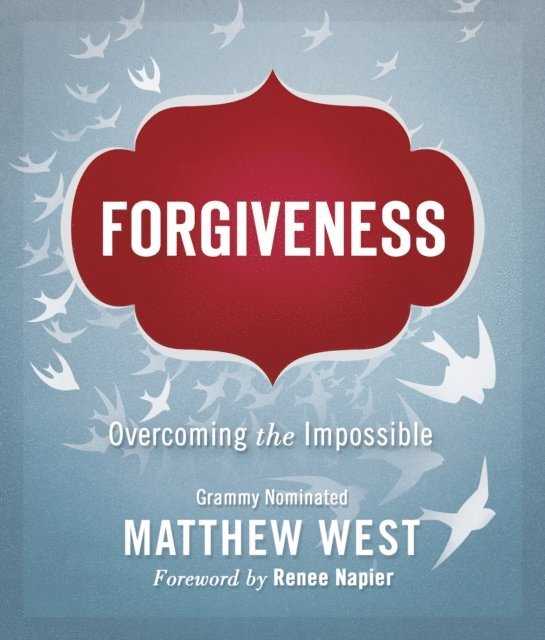 Matthew West - Forgiveness, E-bok