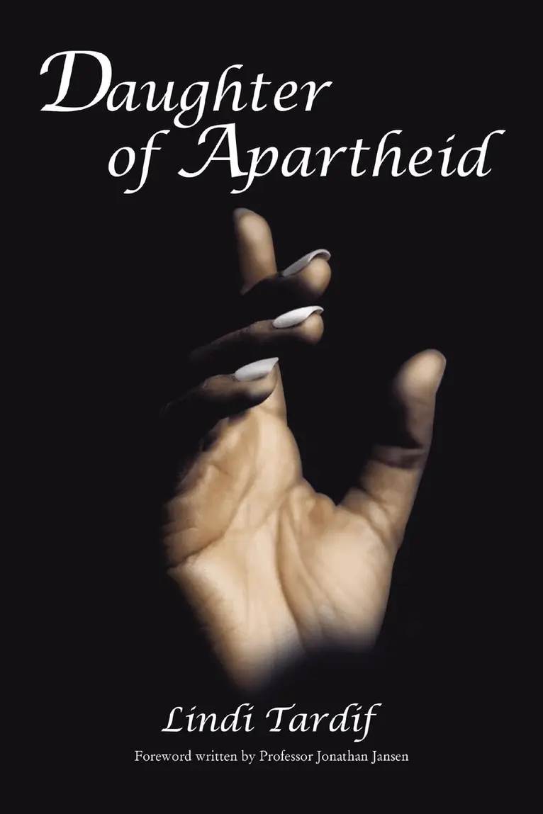 Lindi Tardif - Daughter of Apartheid, Häftad. Tillgänglighet: Lägg i varukorg