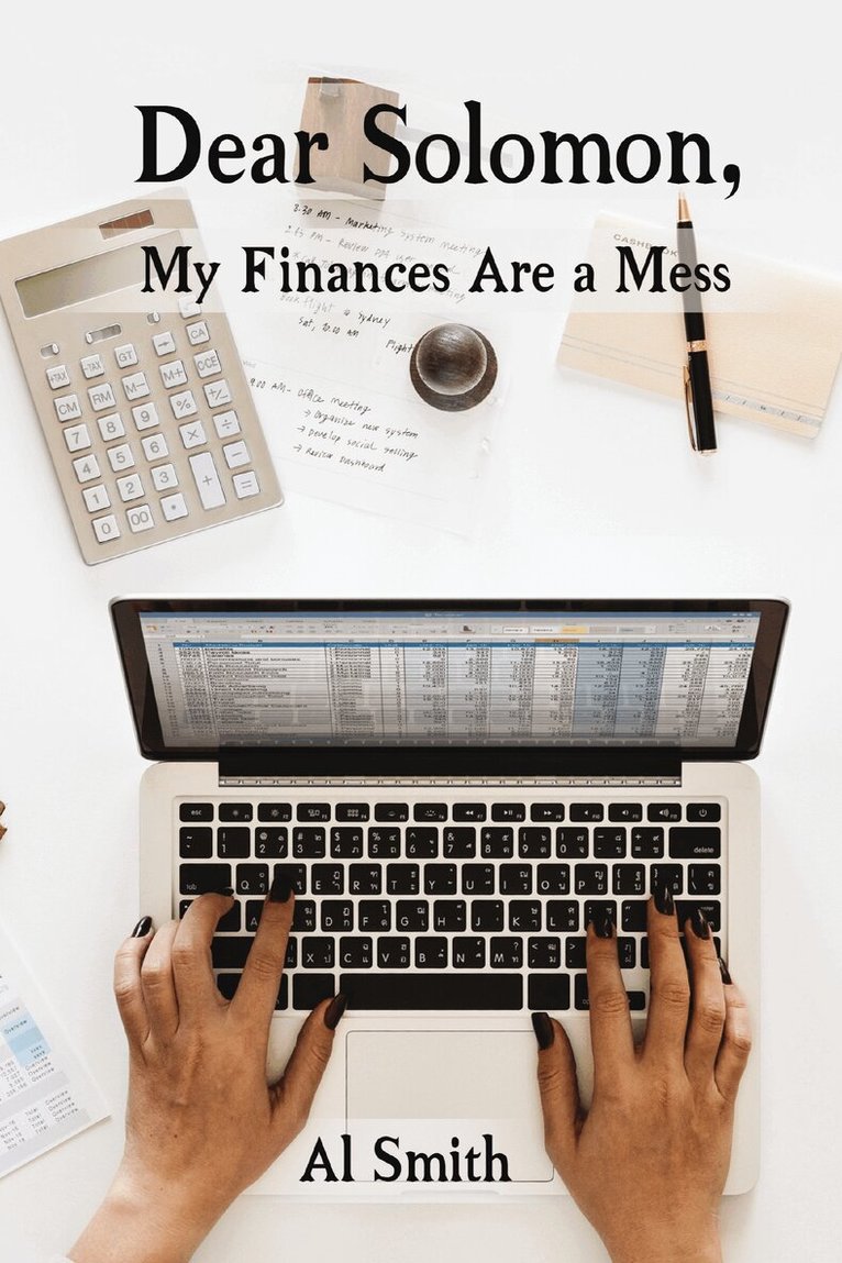 Al Smith - Dear Solomon, My Finances Are a Mess, Häftad