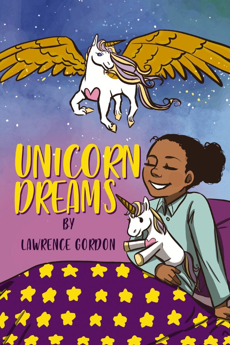 Lawrence Gordon - Unicorn Dreams, Häftad