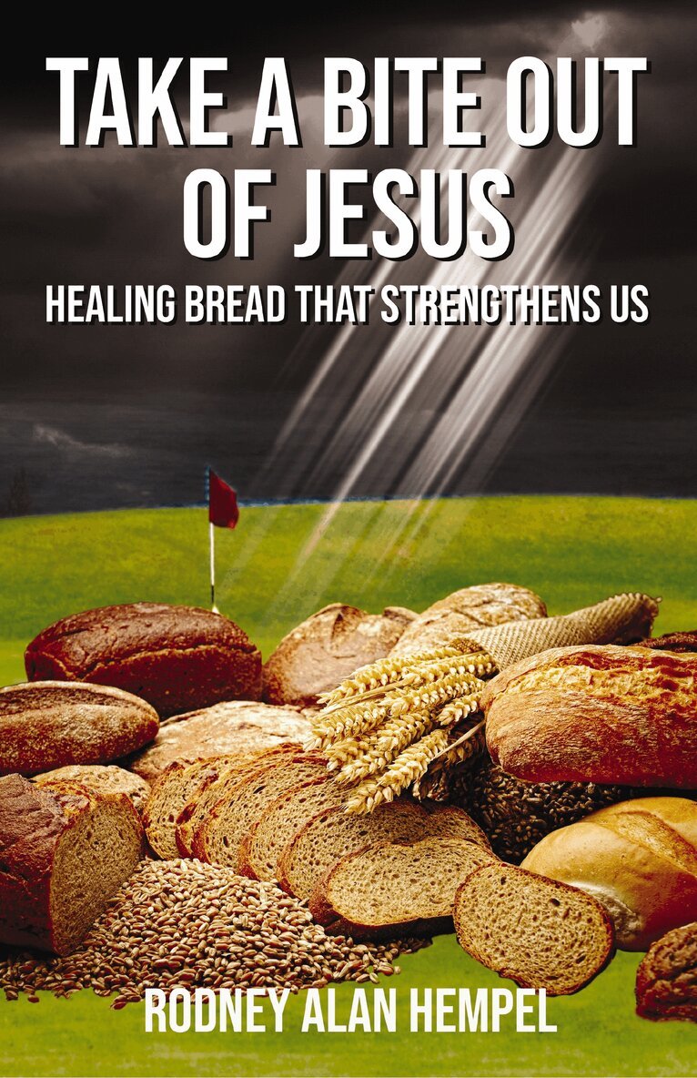 Rodney Hempel - Take a Bite Out of Jesus, Häftad