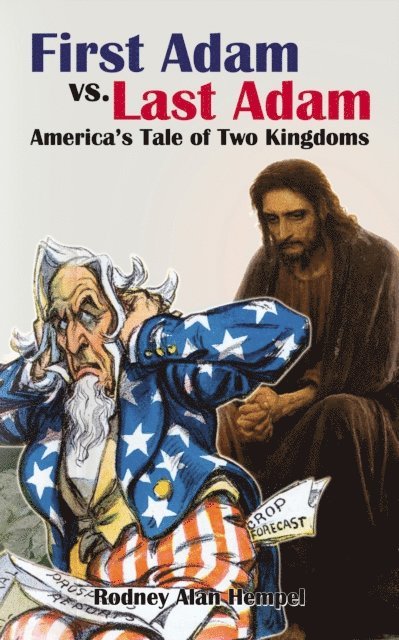 Rodney Hempel - First Adam vs. Last Adam, E-bok