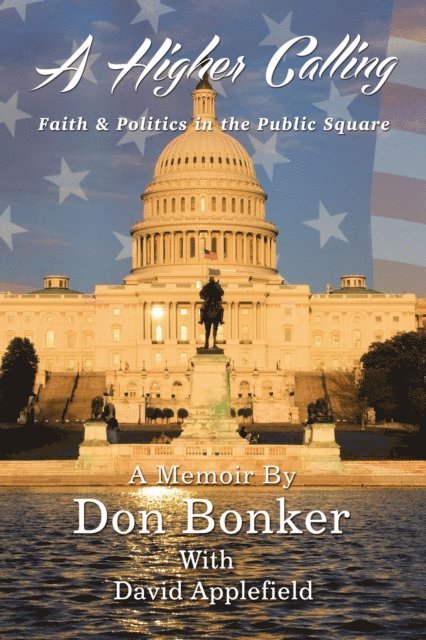 Don Bonker - Higher Calling, E-bok