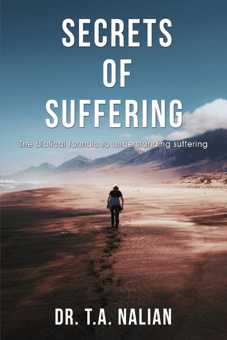 T.A. Nalian - Secrets of Suffering, Häftad