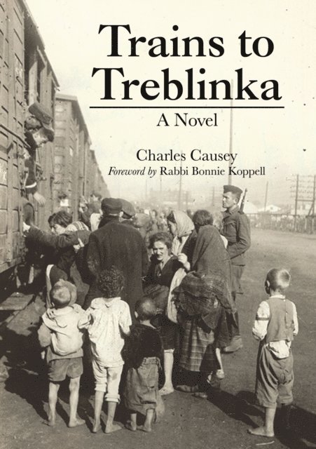 Charles Causey - Trains to Treblinka, E-bok. Tillgänglighet: Lägg i varukorg