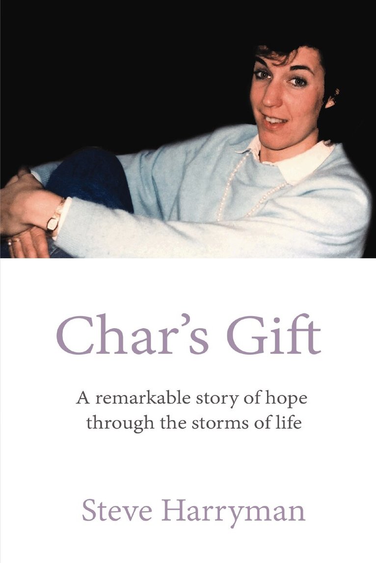 Steve Harryman - Char's Gift, Inbunden
