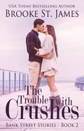 The Trouble with Crushes