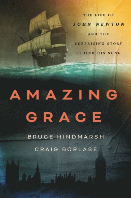 Craig Borlase, Bruce Hindmarsh - Amazing Grace, E-bok