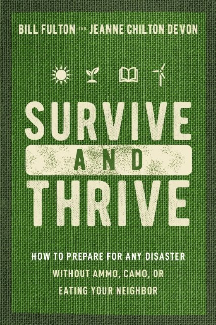 Jeanne Devon, Bill Fulton - Survive and Thrive, E-bok