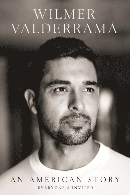 Wilmer Valderrama - American Story, E-bok