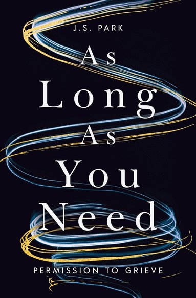 As Long as You Need by J S Park