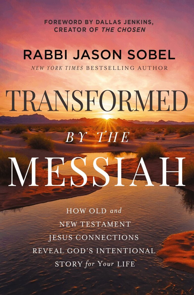 Rabbi Jason Sobel - Transformed by the Messiah, Inbunden