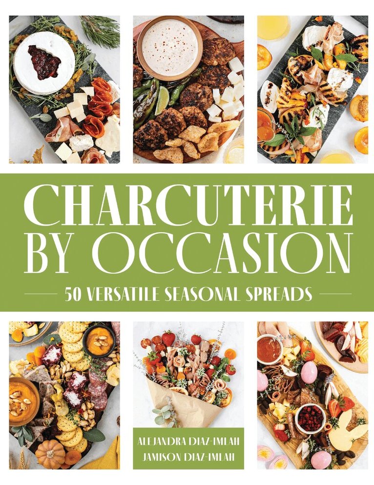 Alejandra Diaz-Imlah, Jamison Diaz-Imlah - Charcuterie by Occasion, Inbunden. Tillgänglighet: Lägg i varukorg