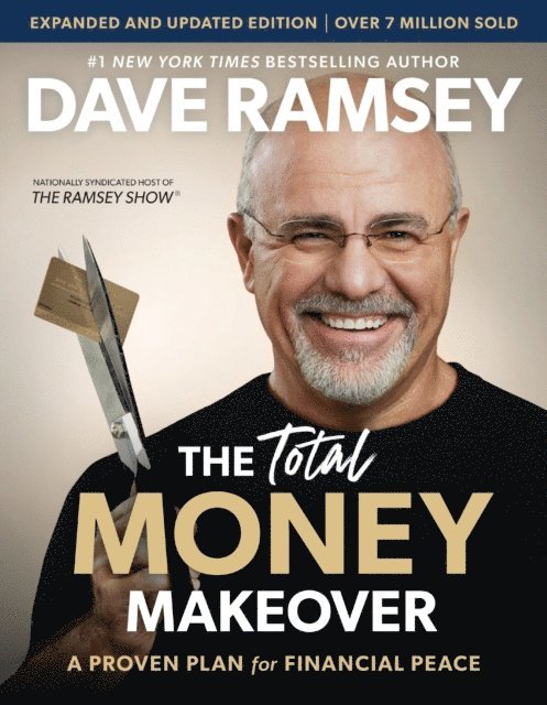 Dave Ramsey - Total Money Makeover Updated and Expanded, E-bok