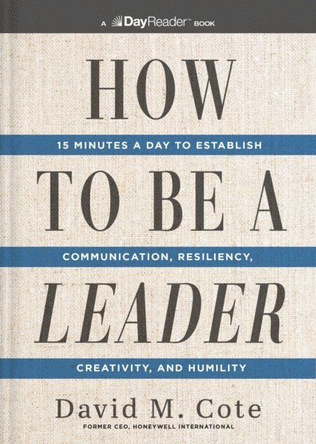 David M. Cote - How to Be a Leader, E-bok