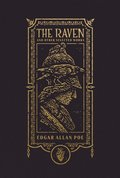 Raven and Other Selected Works (The Gothic Chronicles Collection): Deluxe Edition