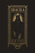Dracula (The Gothic Chronicles Collection): Deluxe Edition