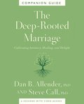 Deep-Rooted Marriage Companion Guide