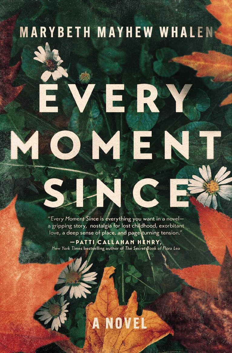 Marybeth Mayhew Whalen - Every Moment Since, Häftad