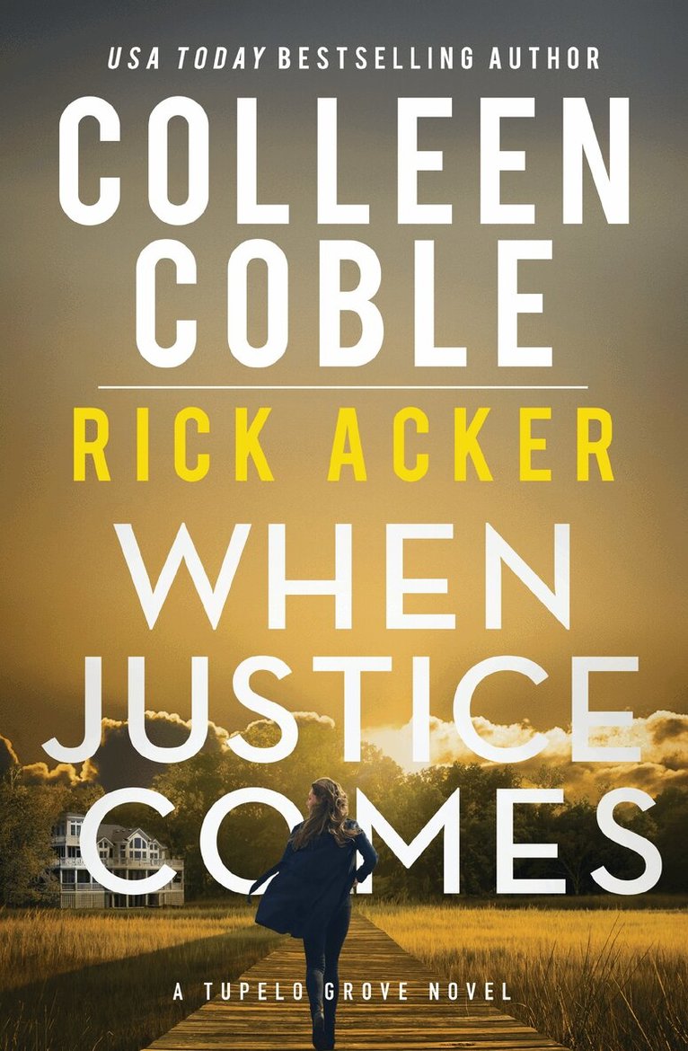 Colleen Coble, Rick Acker - When Justice Comes, Häftad