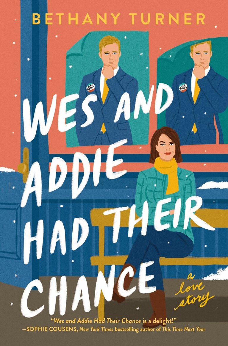 Bethany Turner - Wes and Addie Had Their Chance, Häftad
