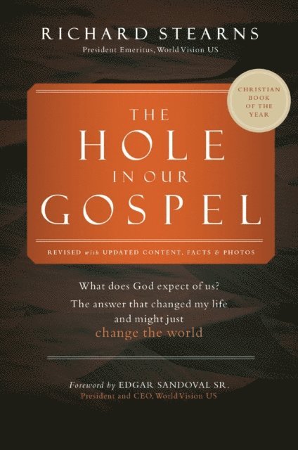 Richard Stearns - Hole in Our Gospel 2025 Edition, E-bok
