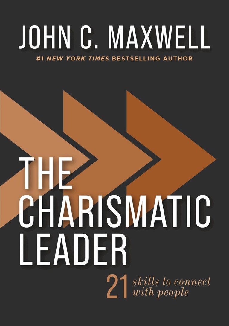 John C. Maxwell - Charismatic Leader, Inbunden