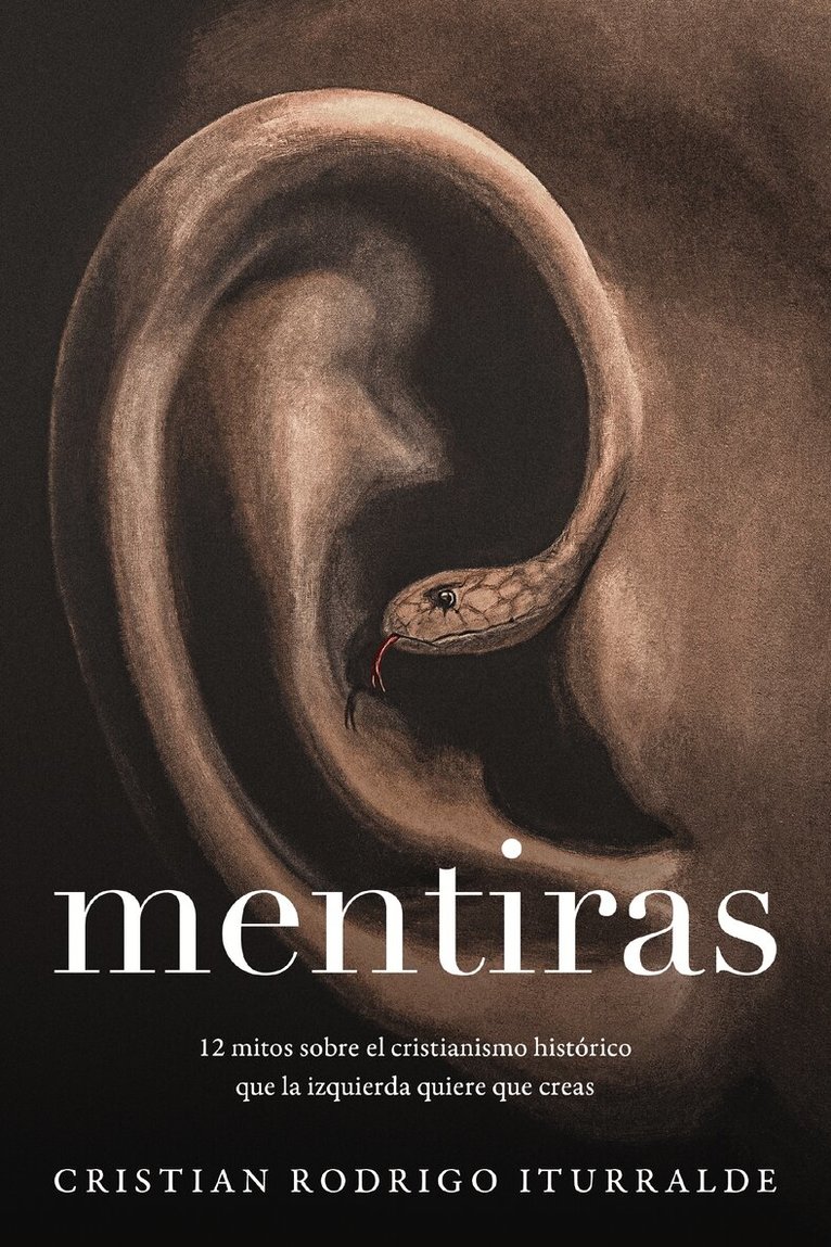Cristian Rodrigo Iturralde - Mentiras, Häftad