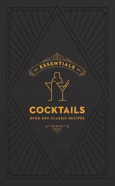 ESSENTIALS: Cocktails