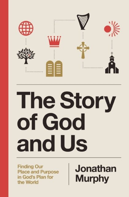 Jonathan Murphy - Story of God and Us, E-bok