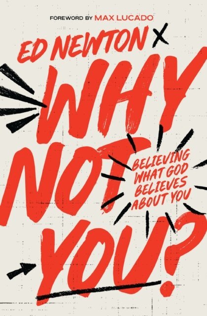 Ed Newton - Why Not You?, E-bok
