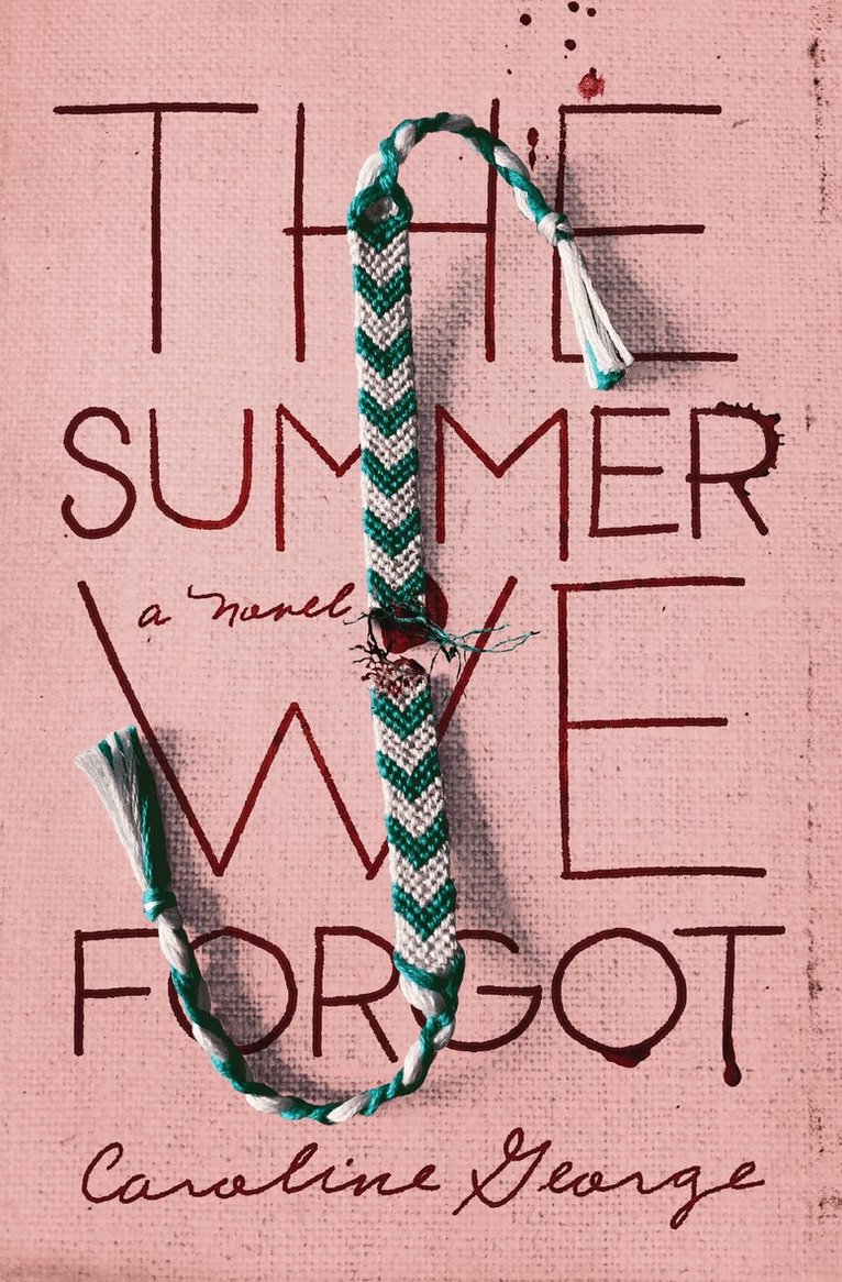 Caroline George - Summer We Forgot, Häftad. Tillgänglighet: Lägg i varukorg