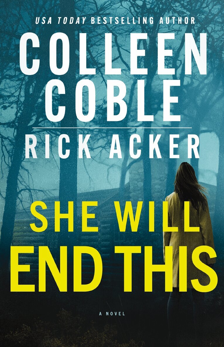Colleen Coble, Rick Acker - She Will End This, Häftad