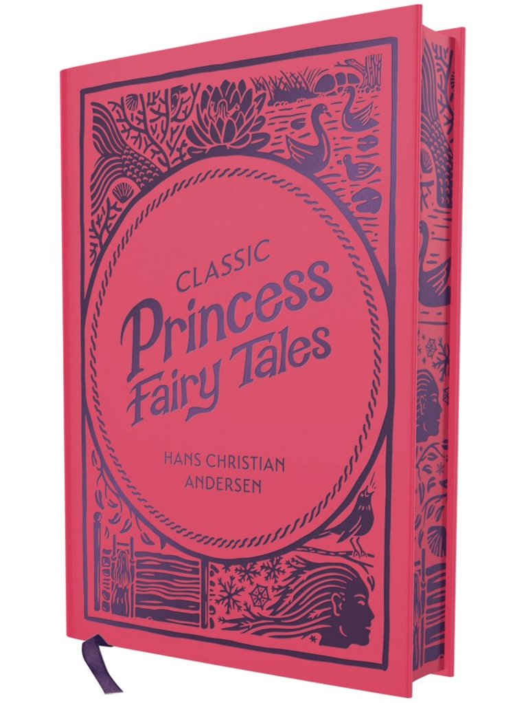 Hans Christian Andersen - Classic Princess Fairy Tales, Inbunden