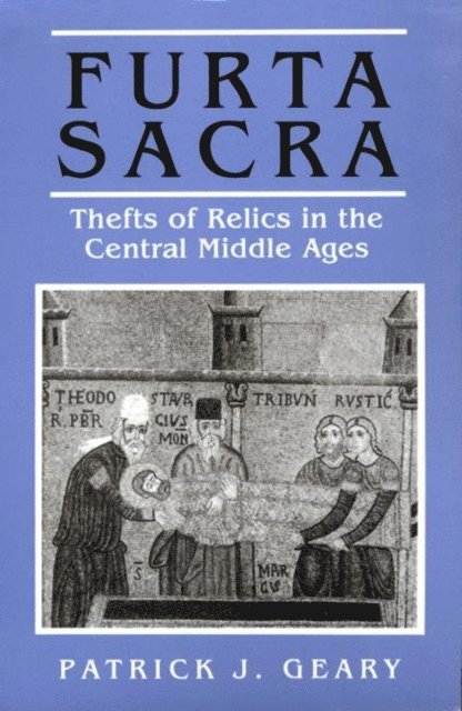 Patrick J. Geary - Furta Sacra, E-bok