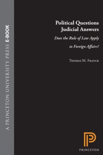 Thomas M. Franck - Political Questions Judicial Answers, E-bok