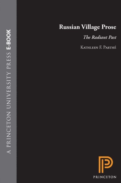 Kathleen F. Parthe - Russian Village Prose, E-bok