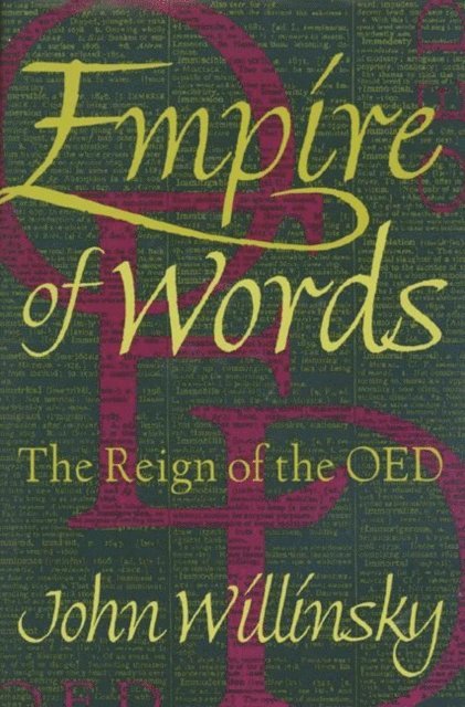 John Willinsky - Empire of Words, E-bok